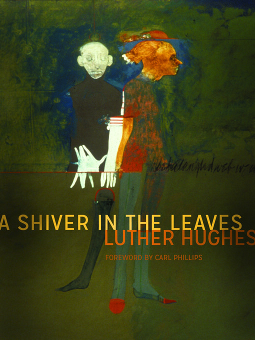 Title details for A Shiver in the Leaves by Luther Hughes - Available